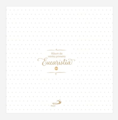 Álbum da Minha Primeira Eucaristia: