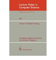 Translating Relational Queries into Iterative Programs (Lecture Notes in Computer Science) 0387180001 Book Cover