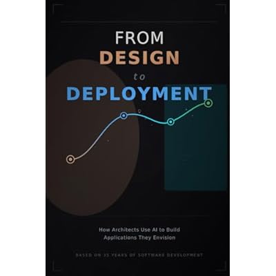 From Design to Deployment