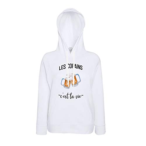 Sweat à capuche Les Copains C'est La Vie cadeau idéal pour un anniversaire