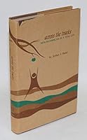 Across the Tracks (Hogg Foundation) 0292700644 Book Cover