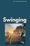Swinging