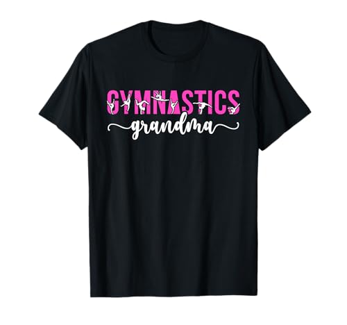 Gymnastics Grandma Of A Gymnast Grandmother Gymnast Grandma T-Shirt