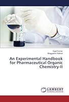 An Experimental Handbook for Pharmaceutical Organic Chemistry-II 6206146995 Book Cover