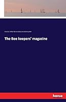 The Bee Keepers' Magazine 374119008X Book Cover