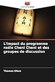  L\'impact du programme radio Cheni Cheni et des groupes de discussion