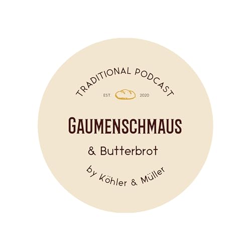 Gaumenschmaus & Butterbrot Podcast Por Iven K&uuml;lsen & Christopher K&ouml;hler arte de portada