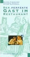 Der perfekte Gast im Restaurant 3804330703 Book Cover