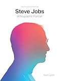 Steve Jobs: A Biographic Portrait