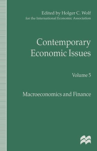 Contemporary Economic Issues: Macroeconomics and Finance (International Economic Association Series)