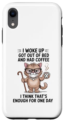 Cat I Woke Up Got Out Of Bed And Had Coffee �f�U�C�� �X�}�z�P�[�X iPhone XR �p
