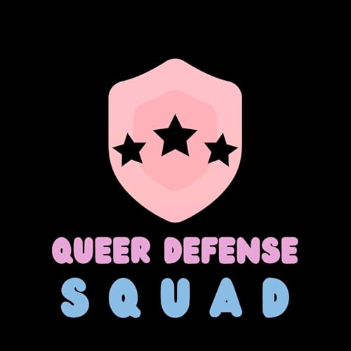 Couverture de Queer Defense Squad: A Queer Pop Culture Podcast