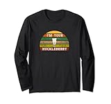 Im Your Huckleberry Shirt