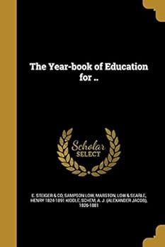 The Year-book of Education for ..