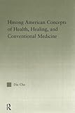 Hmong American Concepts of Health (Studies in Asian Americans)