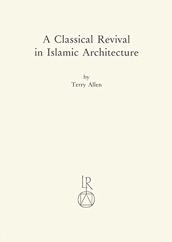 Classical Revival in Islamic Architecture