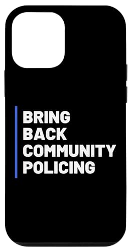Bring Back Community Policing Police Resource Officer Cops �X�}�z�P�[�X iPhone 12 mini �p