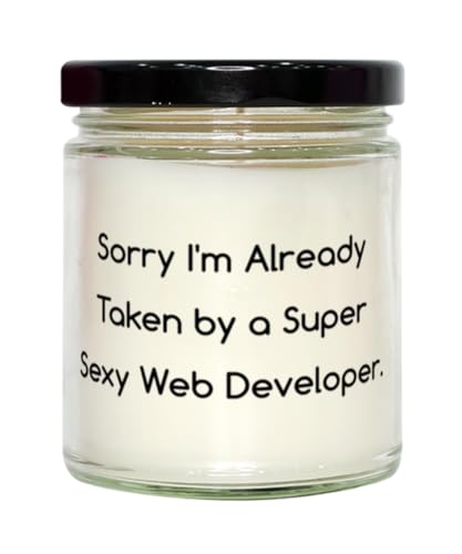 Unique Web developer Gifts, Sorry I'm Already Taken by a, Birthday Unique Gifts, Scent Candle For Web developer from Coworkers