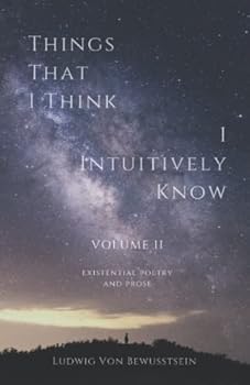 Paperback Things That I Think I Intuitively Know: Volume II Book