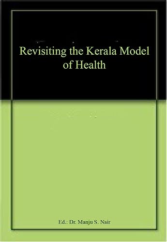 Revisiting the Kerala Model of Health