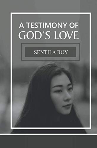 A Testimony of God's Love: Healing and forgiveness