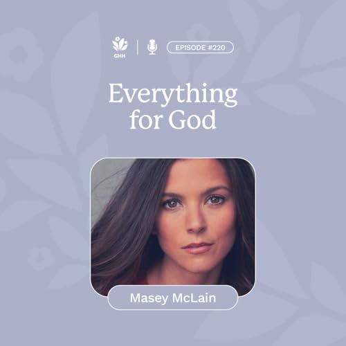Everything For God (Masey McLain)