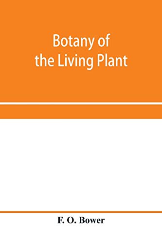 Botany of the living plant