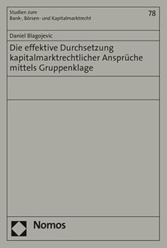 Paperback Die Effektive Durchsetzung Kapitalmarktrechtlicher Anspruche Mittels Gruppenklage [German] Book