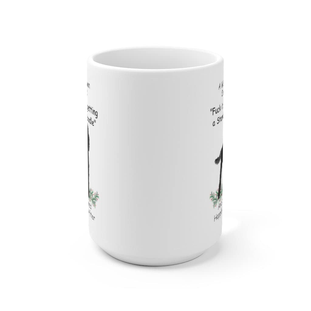 Kaffeetasse mit lustigem Spruch für Tierliebhaber, Standard-Pudel, schwarze weise Frau, Geschenk, Weihnachten 2024, süße Kaffeetasse, Keramik, Weiß, 425 ml