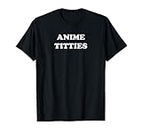 Hentai Anime Oppai Titties Shirt