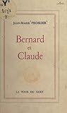 bernard et claude (french edition)