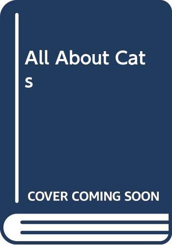 All About Cats 0394802586 Book Cover