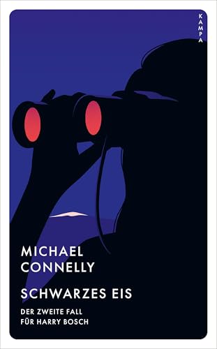 Schwarzes Eis: Der zweite Fall für Harry Bosch (Ein Fall für Harry Bosch 2)