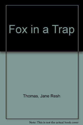 Fox in a Trap 0606122958 Book Cover