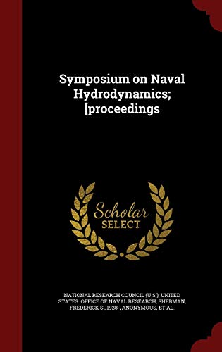 Symposium on Naval Hydrodynamics; [proceedings 129657573X Book Cover