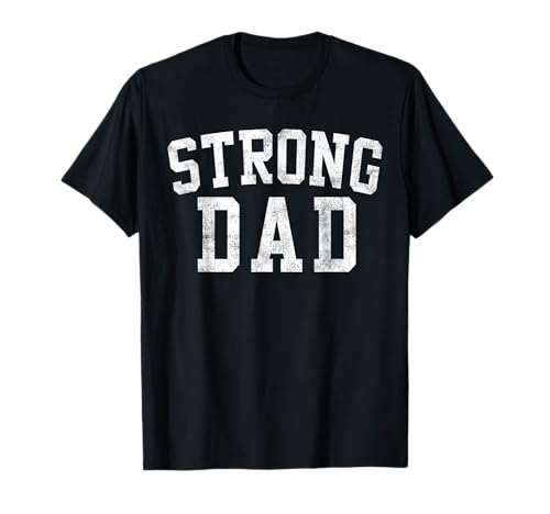 Strong Dad Classic Bold Font Father's Day Daddy Camiseta