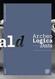 ArcheoLogica Data. Archeologia preventiva e buone pratiche di sviluppo sostenibile. L’attività della Soprintendenza ai Beni Culturali e Ambientali di Enna (2025) (Vol. 5/1)