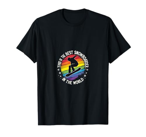 This Is The Best Snowboarder In The World T-Shirt