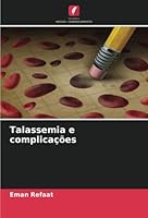 Talassemia e complica??es 620537563X Book Cover