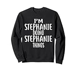 Photo Gallery maglietta stephanie doing stephanie things felpa Photo Gallery maglietta stephanie doing stephanie things felpa