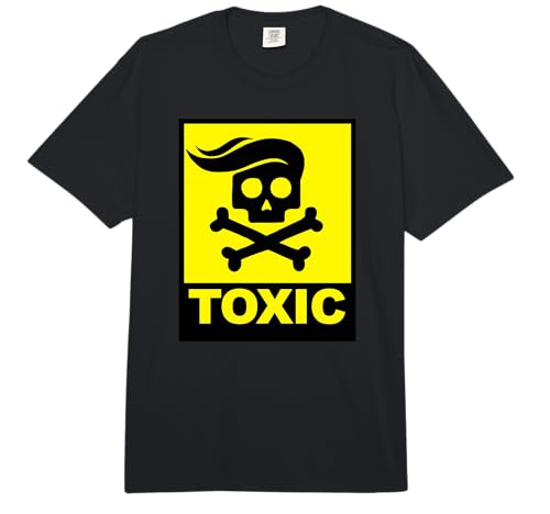 Toxic Trump Funny Anti-Trump Comfort Colors Adult Heavyweight T-Shirt