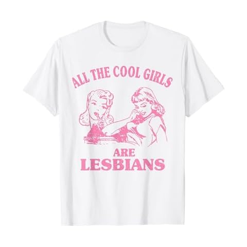 All The Cool Girls Are Lesbians T-Shirt Cover