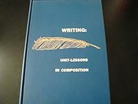 Writing: Unit-Lessons In Composition: 3A B002LNOPXW Book Cover