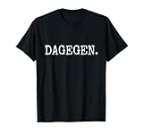 Dagegen Statement für Rebellen & Andersdenkende