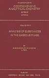 Analysis of Substances in the Gaseous Phase (Comprehensive Analytical Chemistry Book 28)