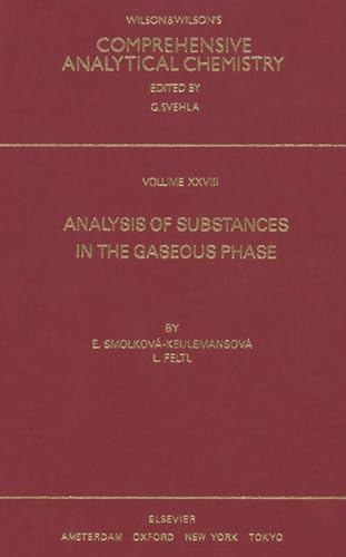 Analysis of Substances in the Gaseous Phase (Comprehensive Analytical Chemistry Book 28)