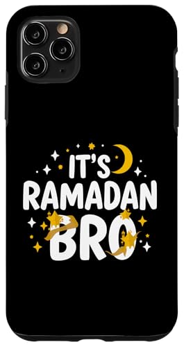 It's Ramadan Bro Happy Fasting�C�X�������̎O�����C�X�������k �X�}�z�P�[�X iPhone 11 Pro Max �p
