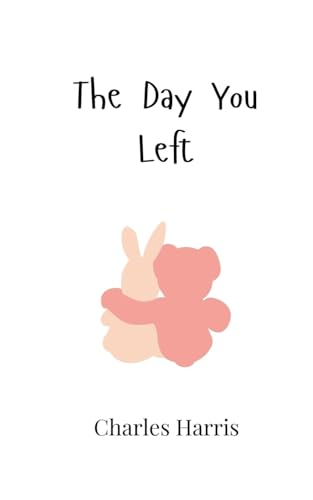 The Day You Left