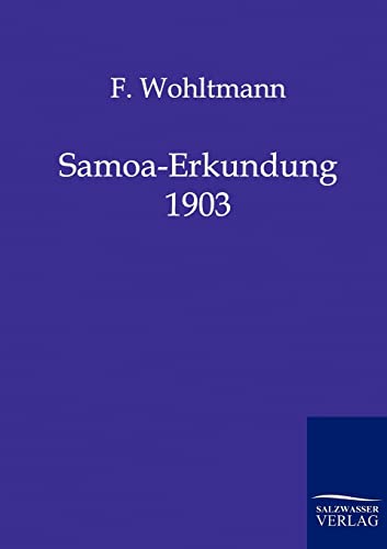 Samoa-Erkundung 1903 (German Edition)