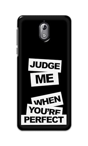 Image of Printed Hard Back Cover for Nokia 3.1 Back Cover (Judge Me Quote) -190724(DP)